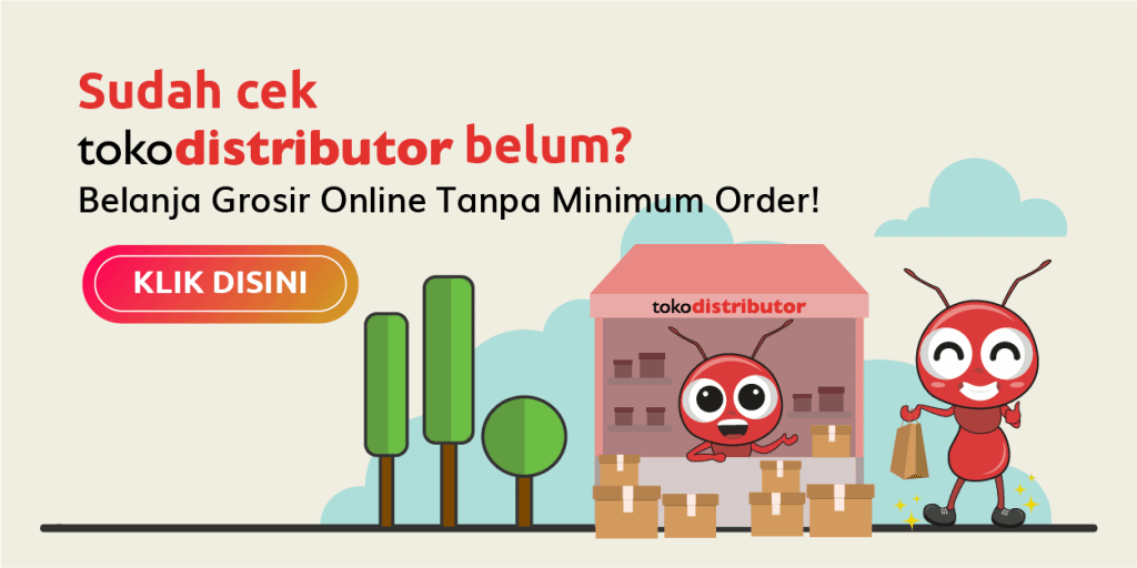 Tokodistributor Belanja Grosir Tanpa minimum order dan bisnis online